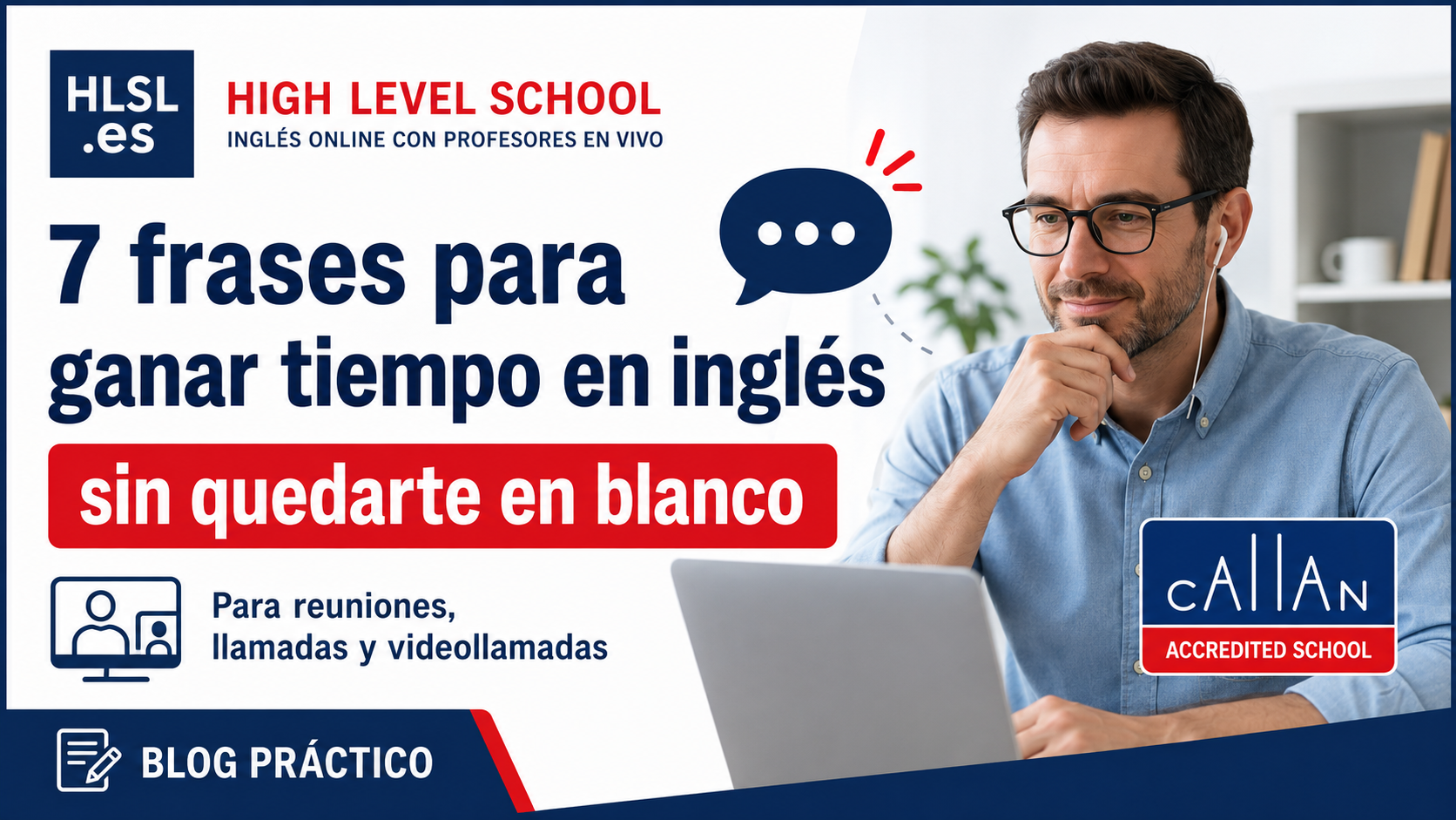 7 frases para ganar tiempo en inglés sin quedarte en blanco